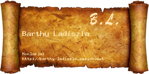 Barthy Ladiszla névjegykártya
